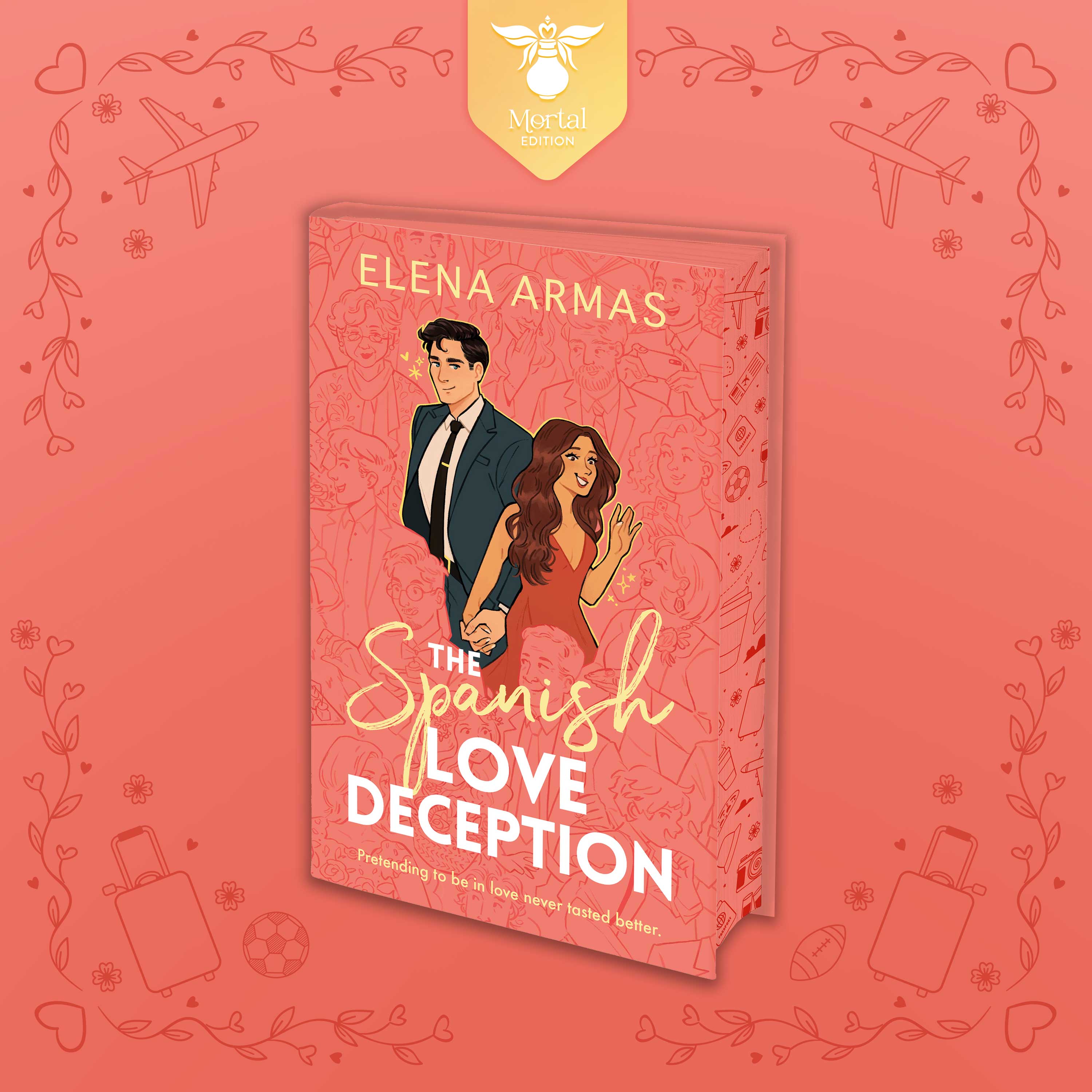 The Spanish Love Deception - MORTAL EDITION